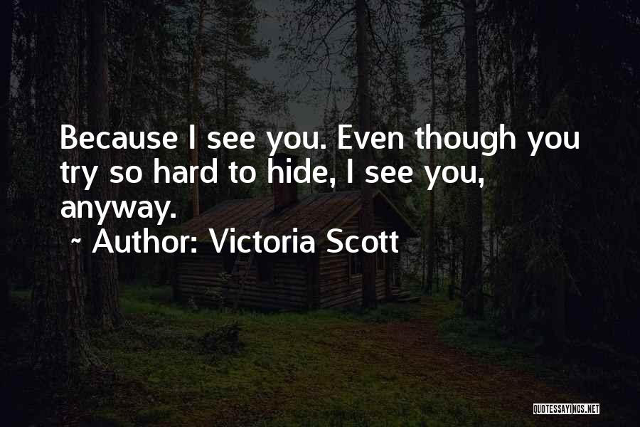 Victoria Scott Quotes 865196