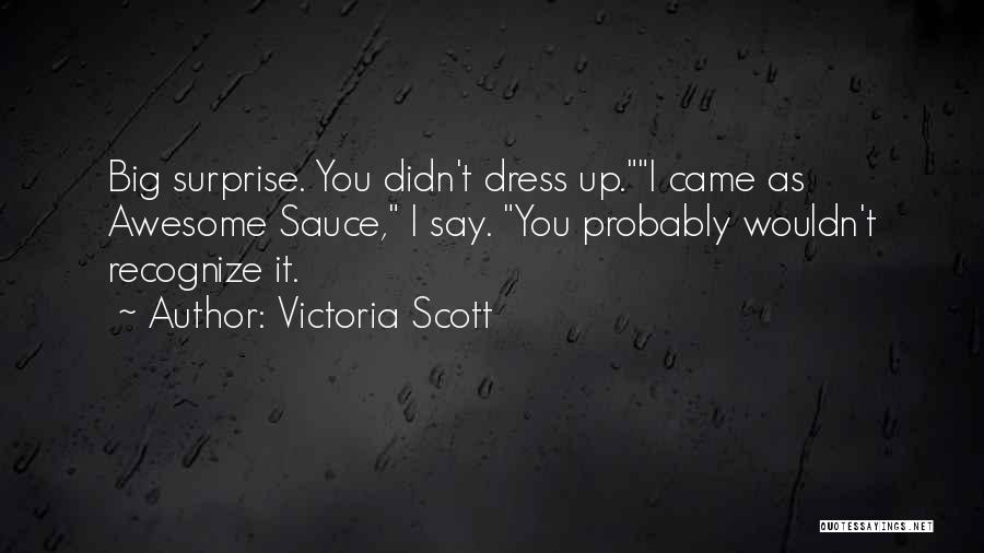 Victoria Scott Quotes 939112