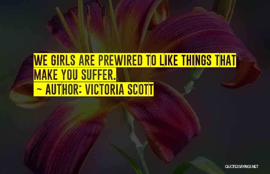 Victoria Scott Quotes 954451