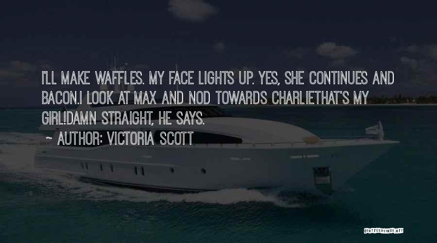 Victoria Scott Quotes 959028