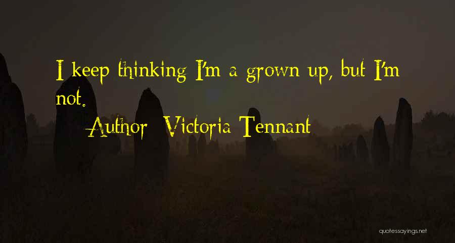 Victoria Tennant Quotes 493361