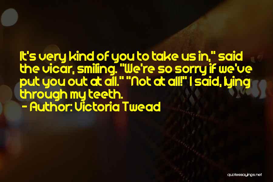 Victoria Twead Quotes 989048