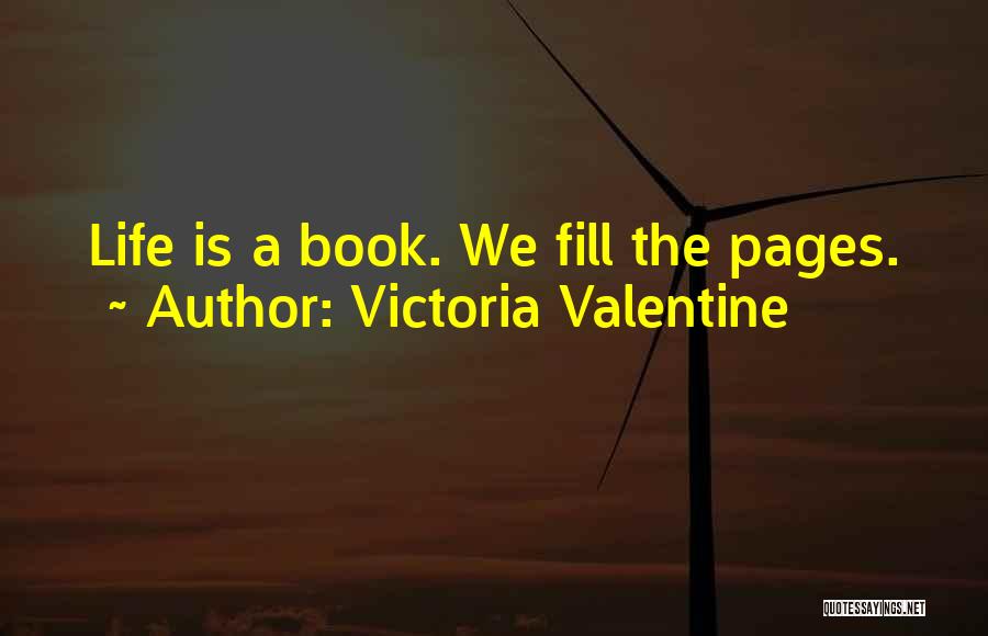 Victoria Valentine Quotes 603049