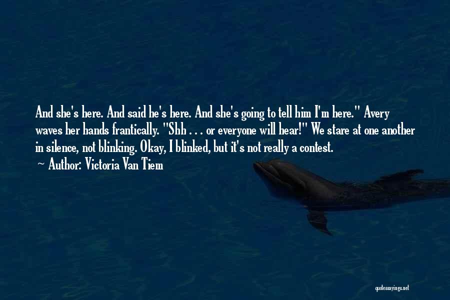 Victoria Van Tiem Quotes 1707265 Victoria Van Tiem Quotes 1707265