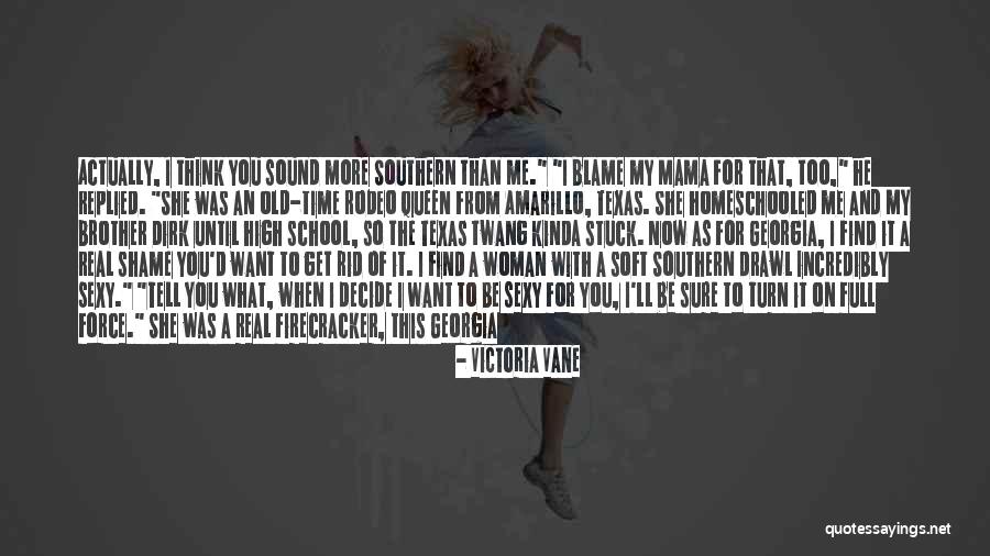 Victoria Vane Quotes 1591764 Victoria Vane Quotes 1591764
