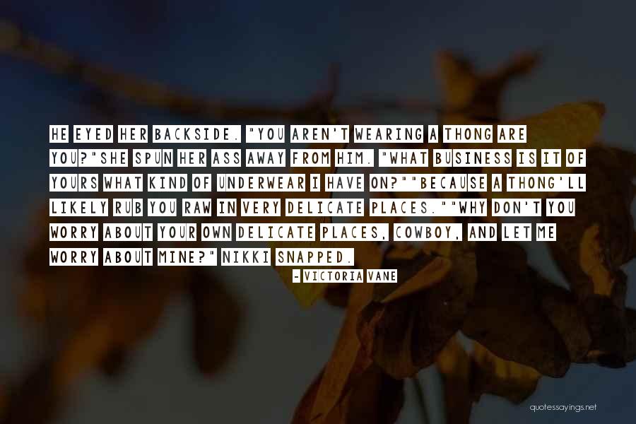 Victoria Vane Quotes 174334 Victoria Vane Quotes 174334