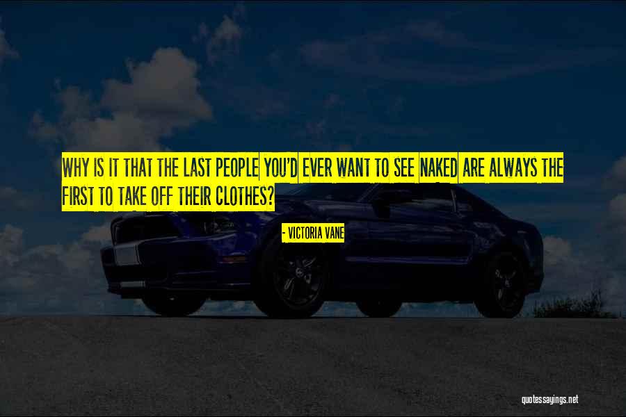 Victoria Vane Quotes 1788943 Victoria Vane Quotes 1788943