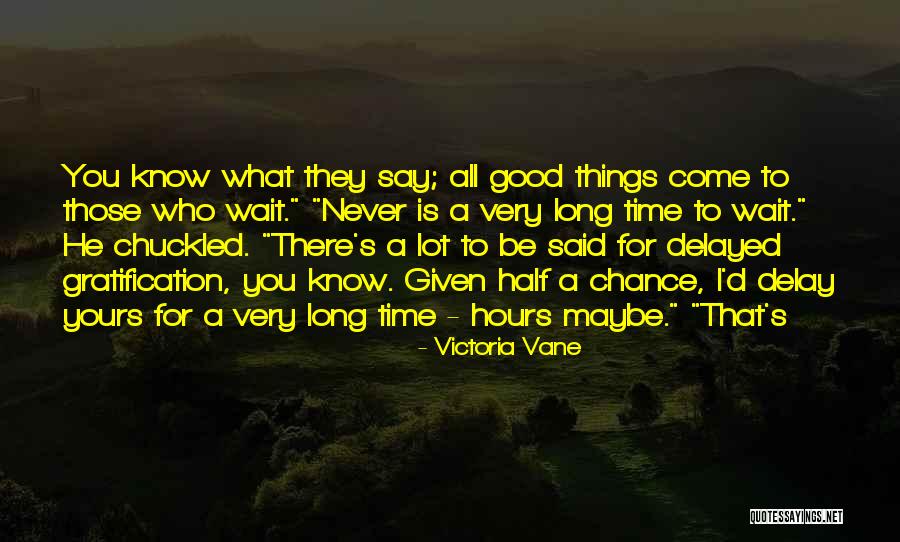 Victoria Vane Quotes 1800757