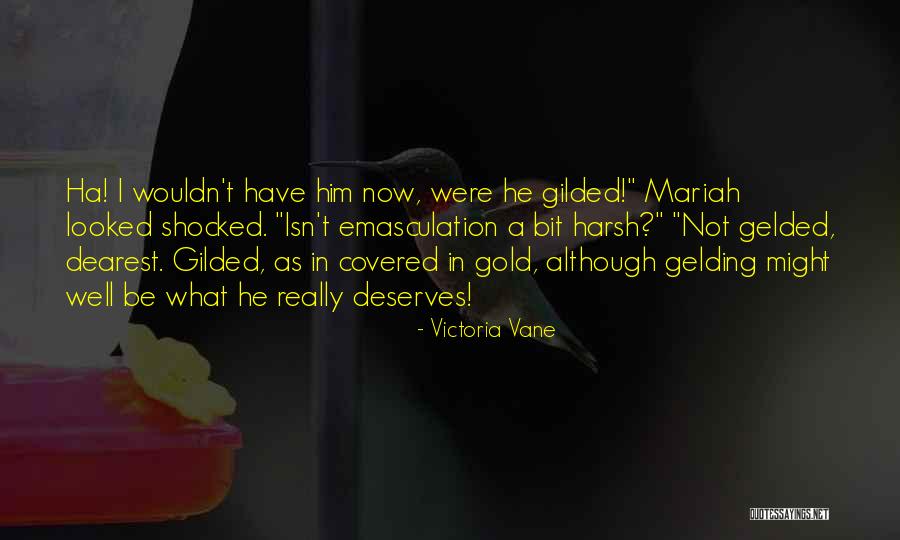 Victoria Vane Quotes 1965869