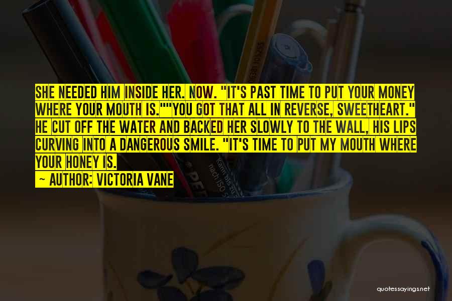 Victoria Vane Quotes 2106929