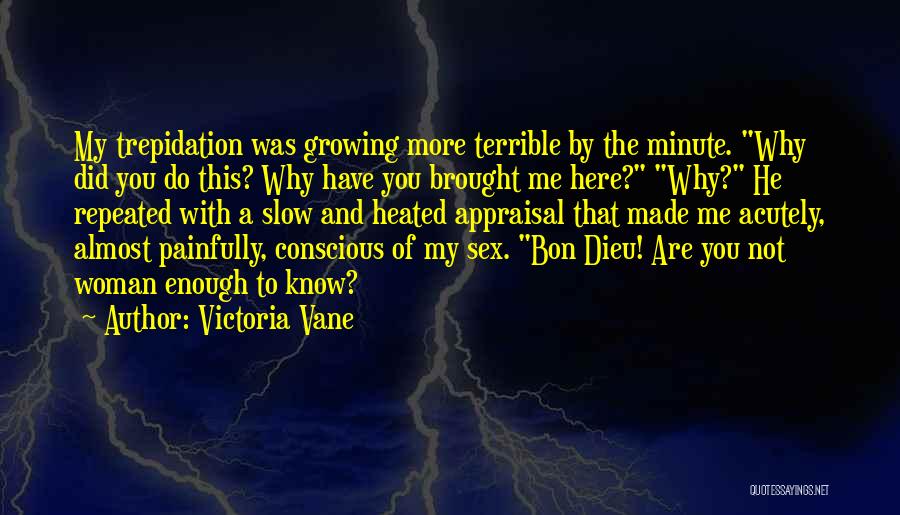 Victoria Vane Quotes 924239