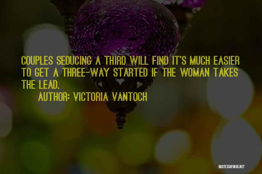 Victoria Vantoch Quotes 510890