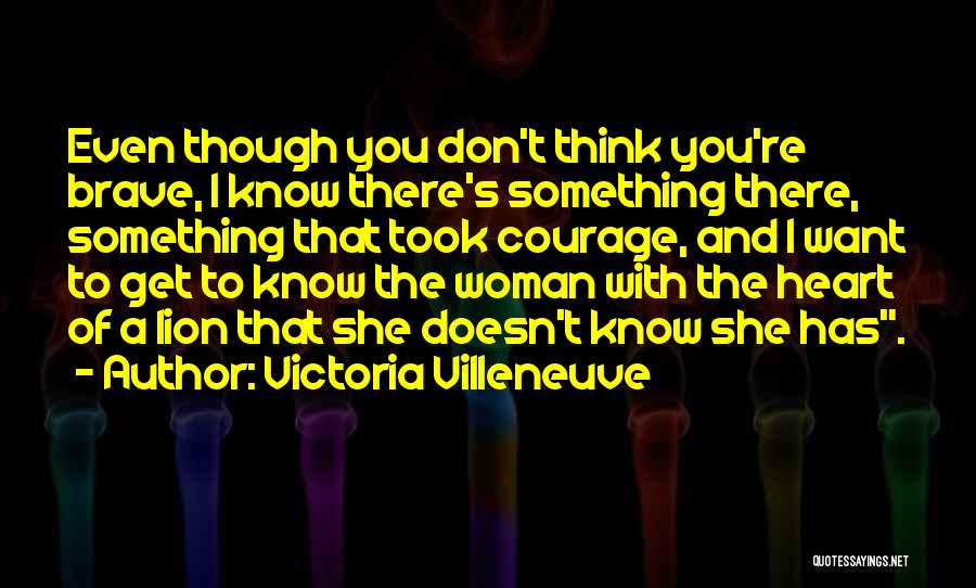 Victoria Villeneuve Quotes 358435