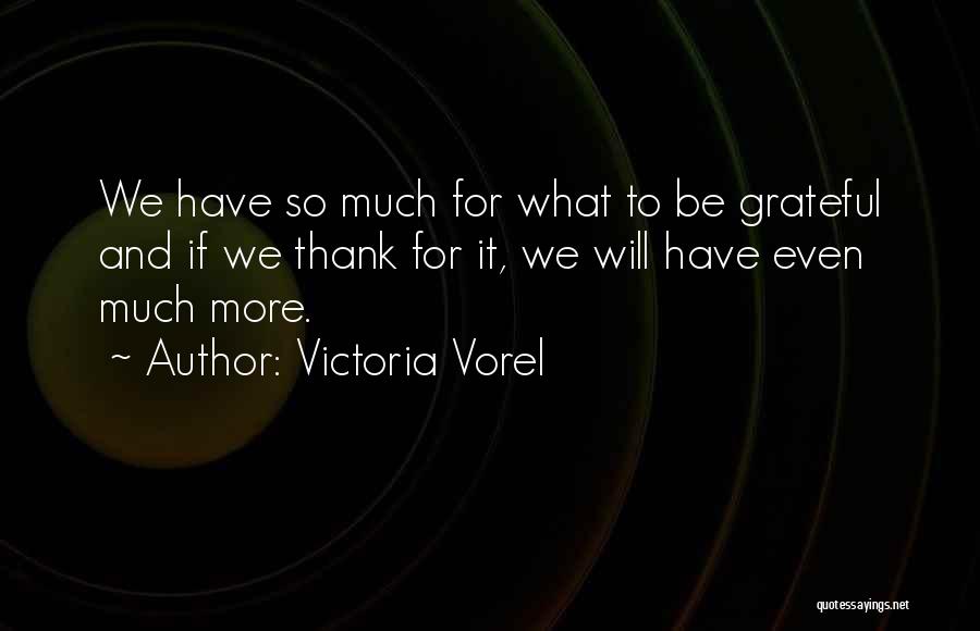 Victoria Vorel Quotes 665533