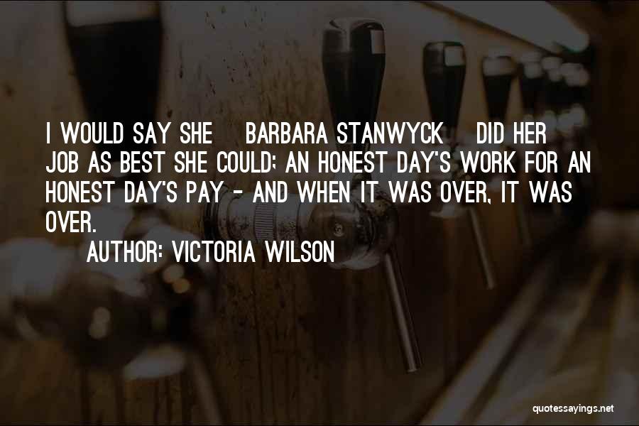 Victoria Wilson Quotes 1446971