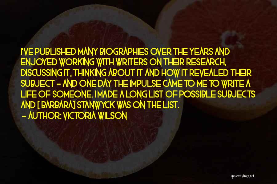 Victoria Wilson Quotes 1796950