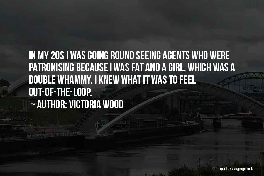 Victoria Wood Quotes 1116275