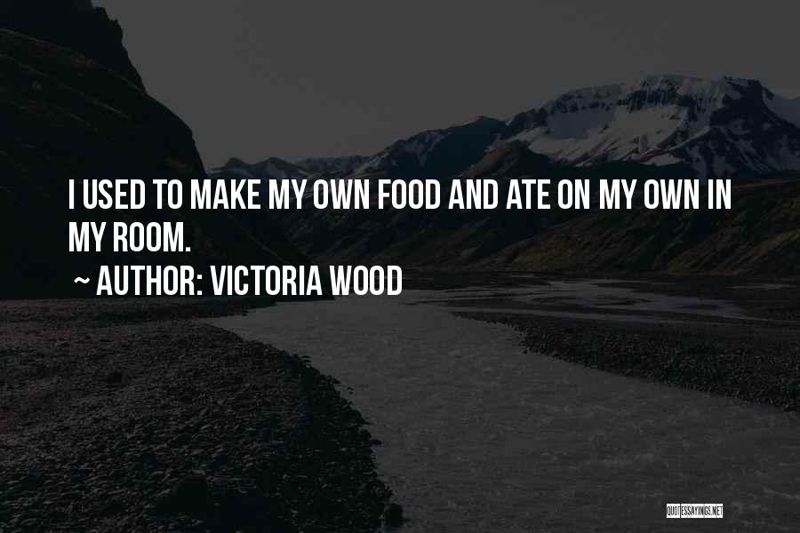 Victoria Wood Quotes 1445731