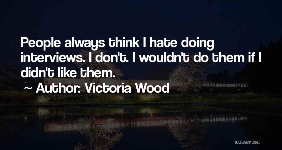 Victoria Wood Quotes 1548223