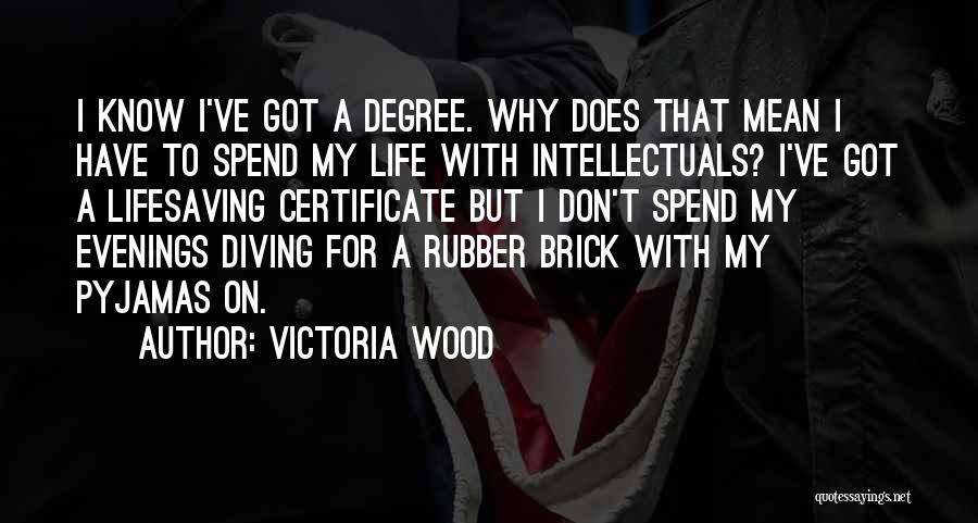 Victoria Wood Quotes 2181901