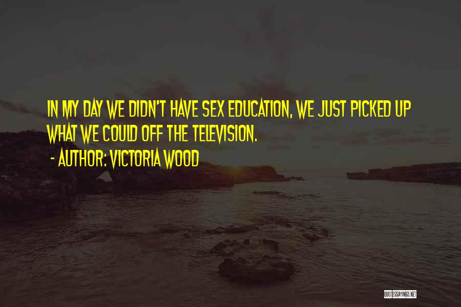 Victoria Wood Quotes 327104