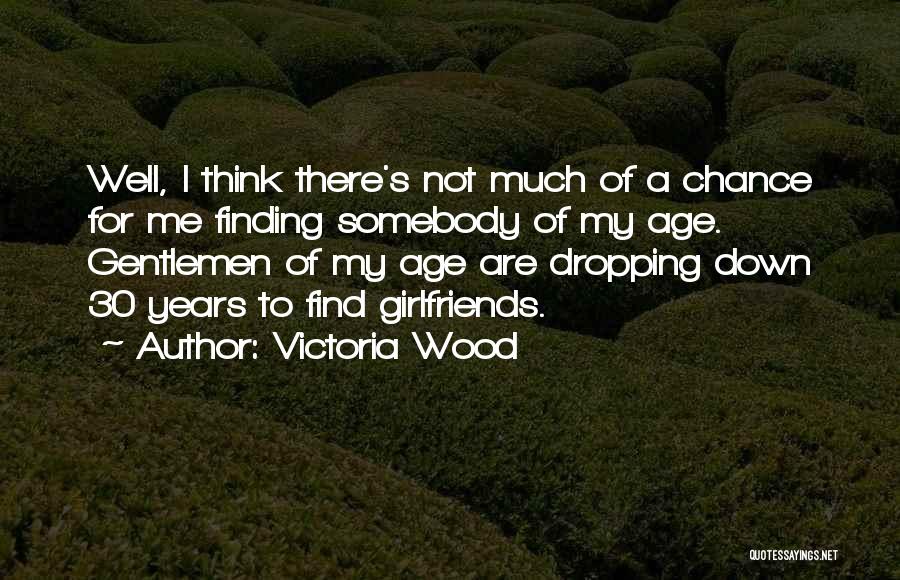 Victoria Wood Quotes 470441