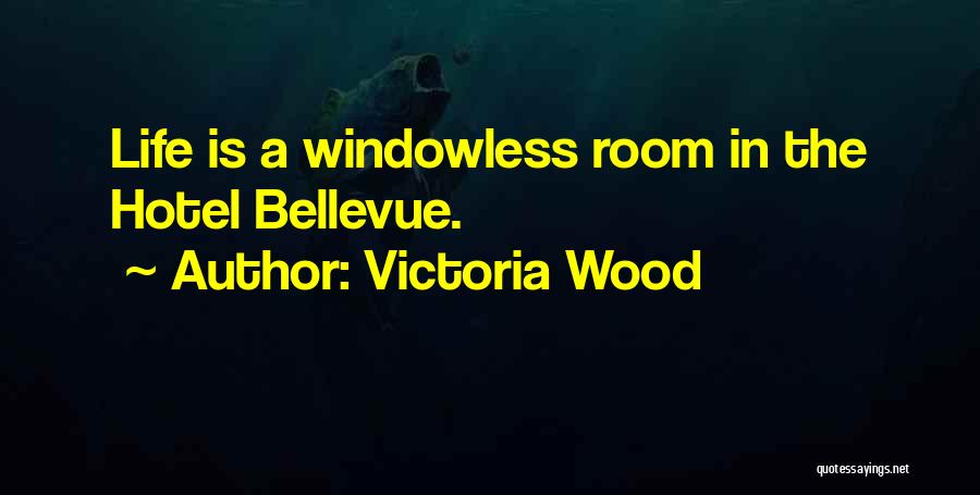 Victoria Wood Quotes 929682