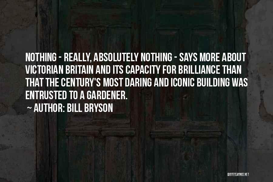 Victorian Britain Quotes By Bill Bryson