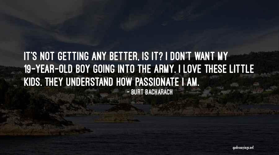 Victorian Chaperone Quotes By Burt Bacharach Victorian Chaperone Quotes By Burt Bacharach