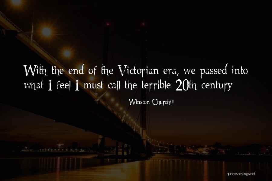 Victorian Era Quotes By Winston Churchill Victorian Era Quotes By Winston Churchill