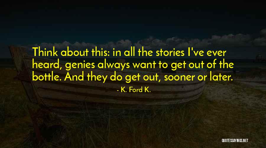 Victorian Proverbs Quotes By K. Ford K. Victorian Proverbs Quotes By K. Ford K.