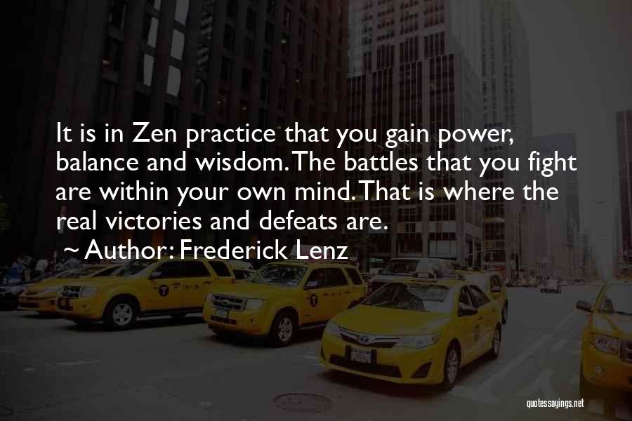 Victories And Defeats Quotes By Frederick Lenz