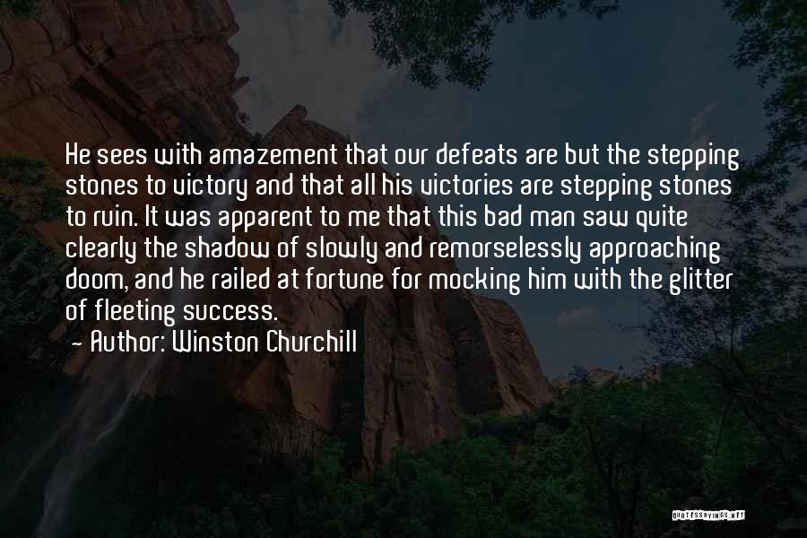 Victories And Defeats Quotes By Winston Churchill