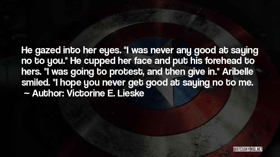 Victorine E. Lieske Quotes 1490496
