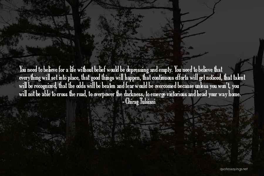 Victorious Life Quotes By Chirag Tulsiani Victorious Life Quotes By Chirag Tulsiani