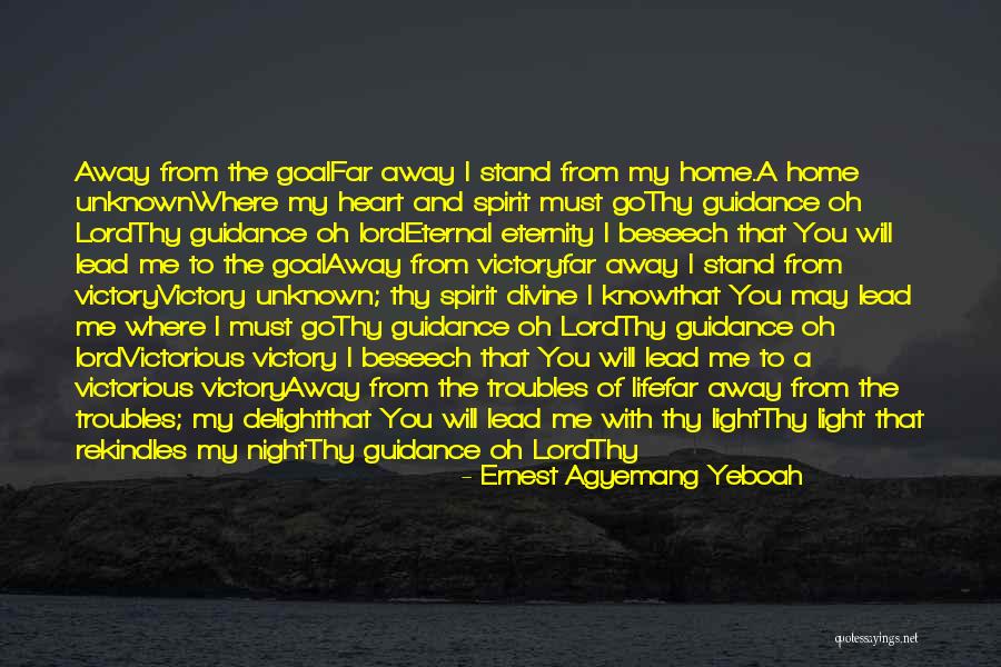 Victorious Life Quotes By Ernest Agyemang Yeboah