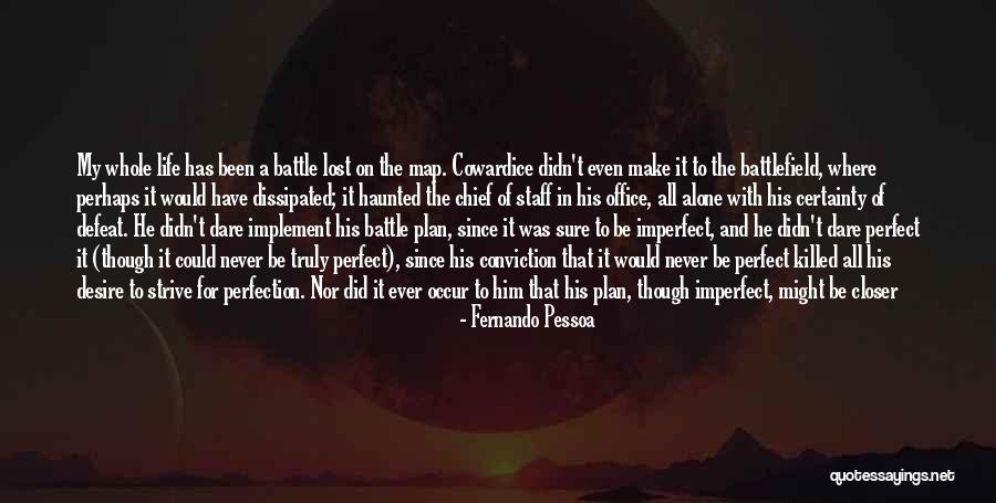 Victorious Life Quotes By Fernando Pessoa