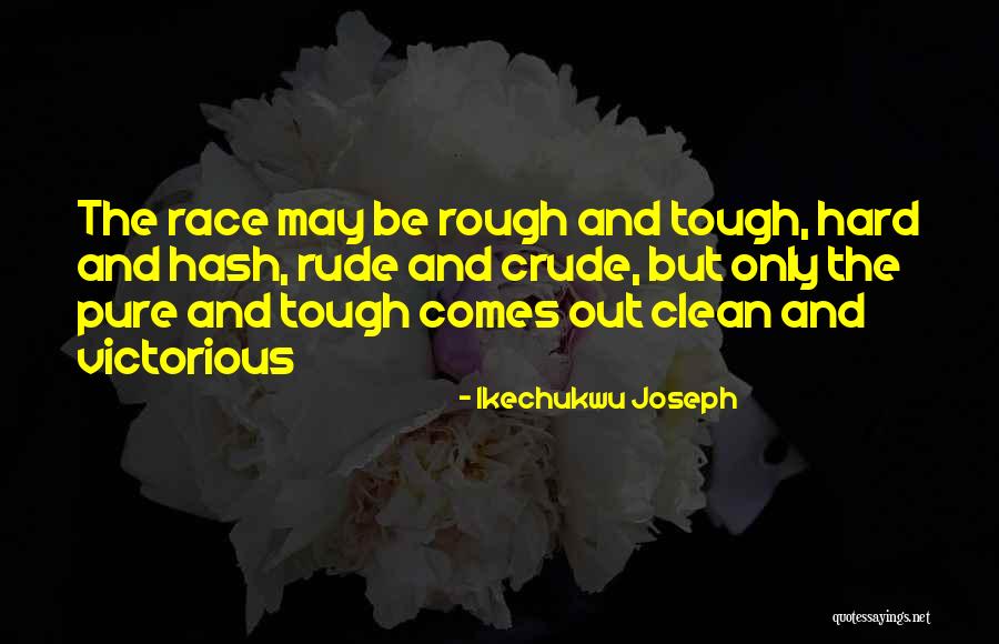 Victorious Life Quotes By Ikechukwu Joseph