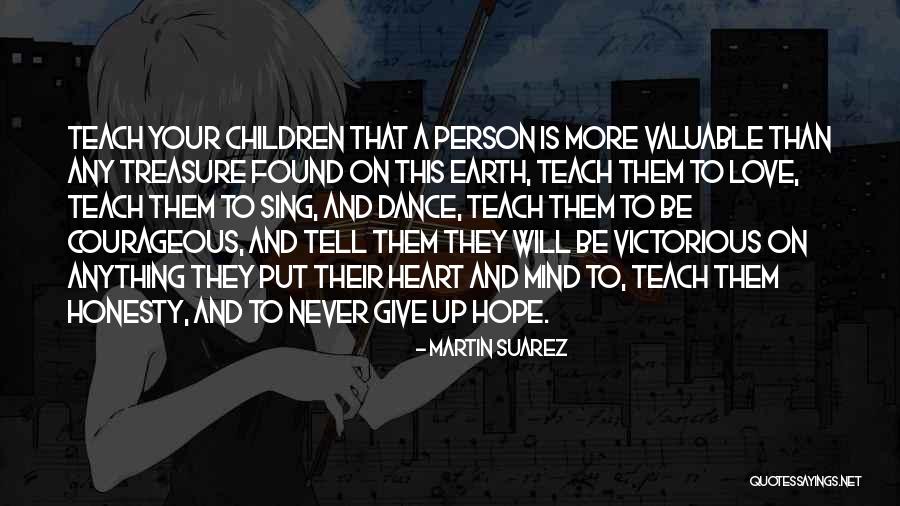 Victorious Life Quotes By Martin Suarez Victorious Life Quotes By Martin Suarez