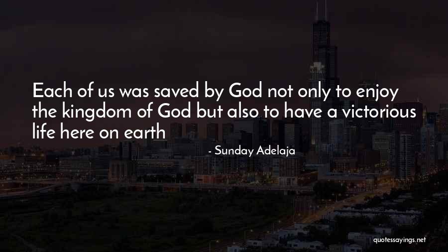 Victorious Life Quotes By Sunday Adelaja Victorious Life Quotes By Sunday Adelaja