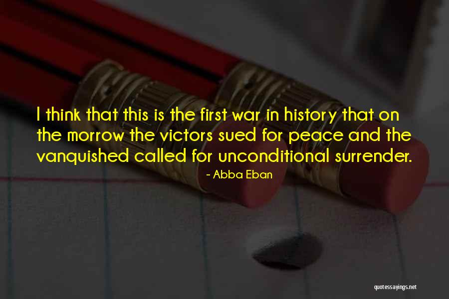 Victors And Vanquished Quotes By Abba Eban