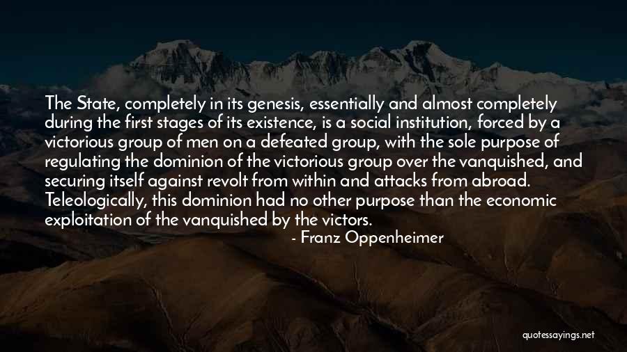 Victors And Vanquished Quotes By Franz Oppenheimer