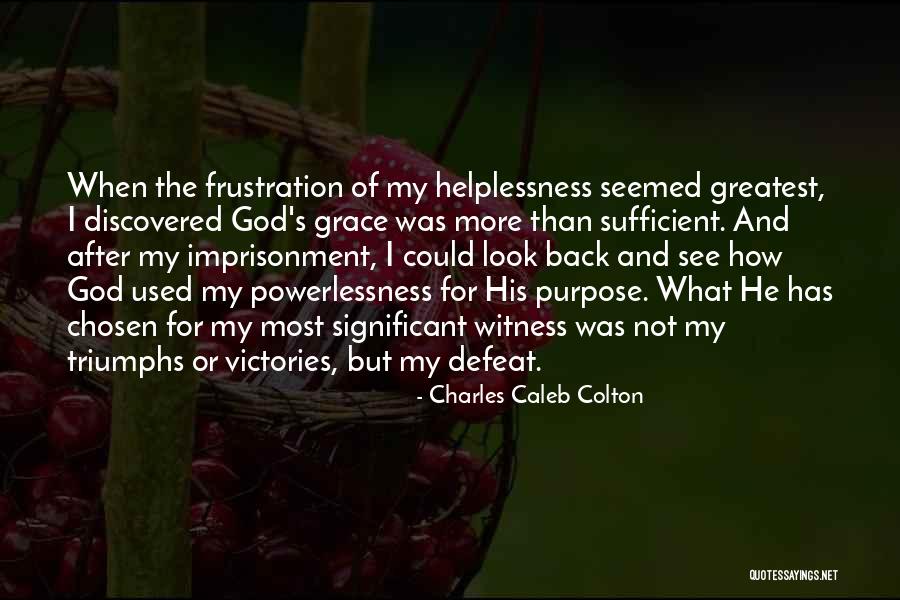 Victory After Defeat Quotes By Charles Caleb Colton