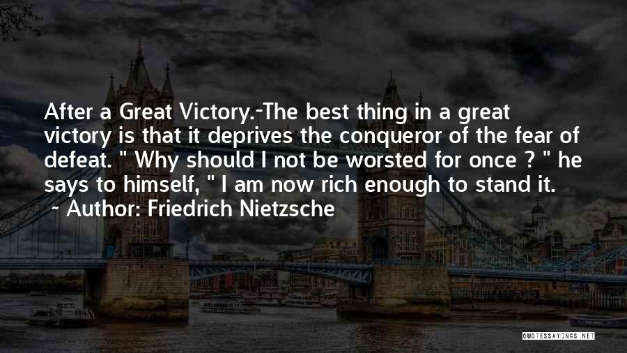 Victory After Defeat Quotes By Friedrich Nietzsche