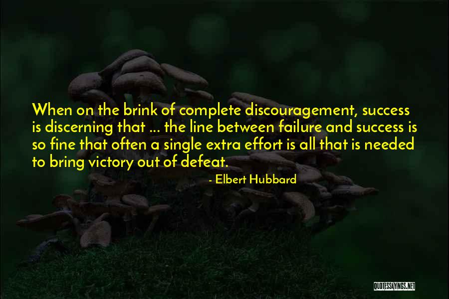 Victory And Failure Quotes By Elbert Hubbard