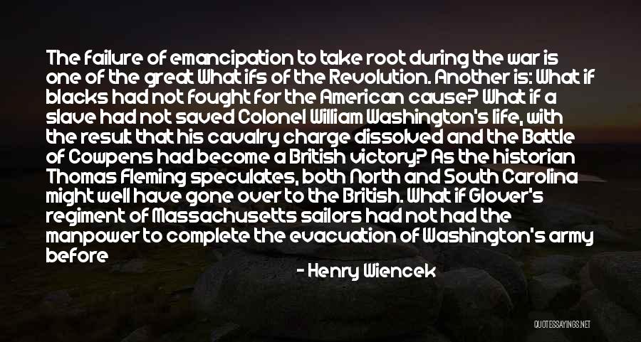 Victory And Failure Quotes By Henry Wiencek Victory And Failure Quotes By Henry Wiencek
