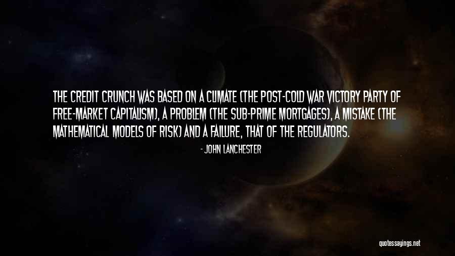 Victory And Failure Quotes By John Lanchester