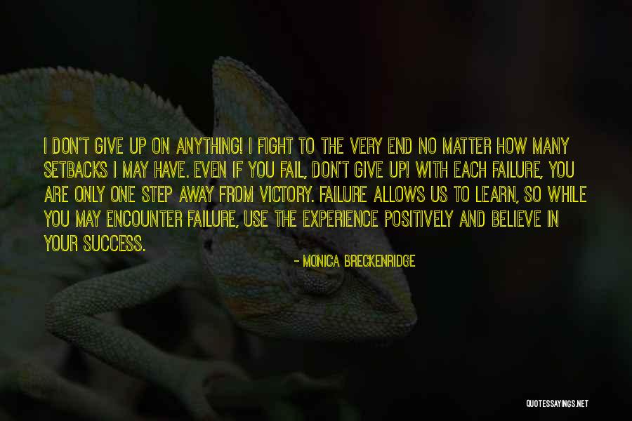 Victory And Failure Quotes By Monica Breckenridge