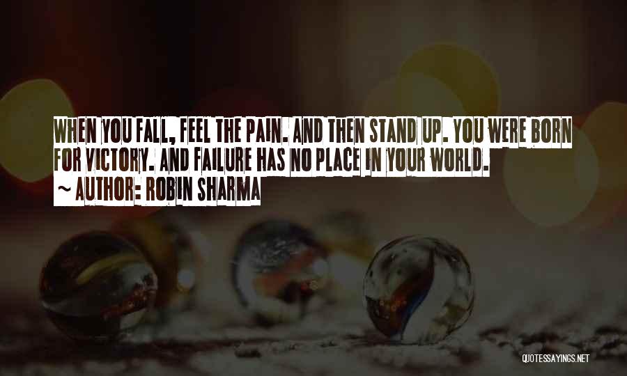 Victory And Failure Quotes By Robin Sharma