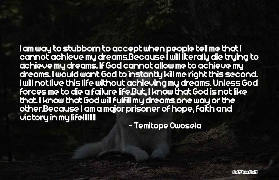 Victory And Failure Quotes By Temitope Owosela Victory And Failure Quotes By Temitope Owosela